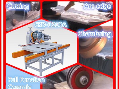 CKD-1200瓷砖加工机械 ，瓷砖切割机